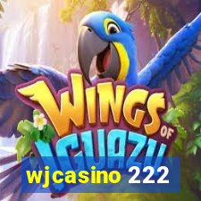 wjcasino 222